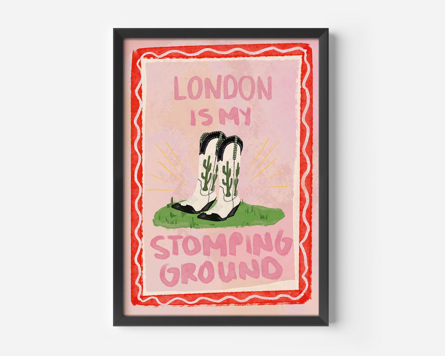 London Is My Stomping Ground Print