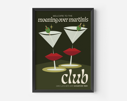 Moaning Over Martinis Club Print