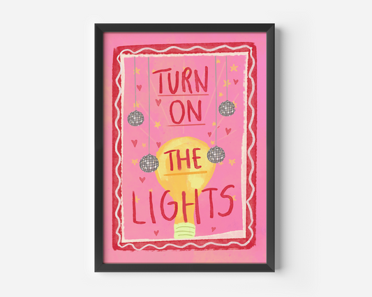 Turn On The Lights Again Pink Lyrics Print