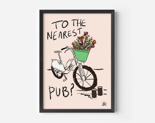 To The Nearest Pub? Print