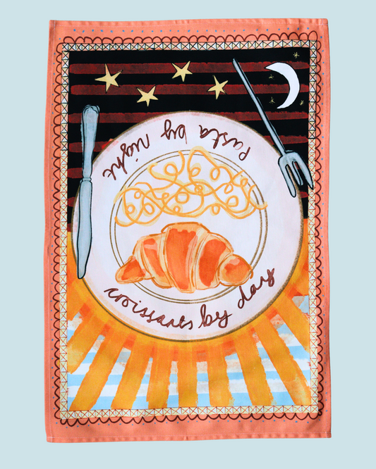 Croissants By Day, Pasta By Night Tea Towel