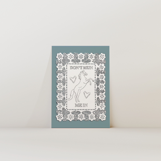 Don't Rein Me In Print