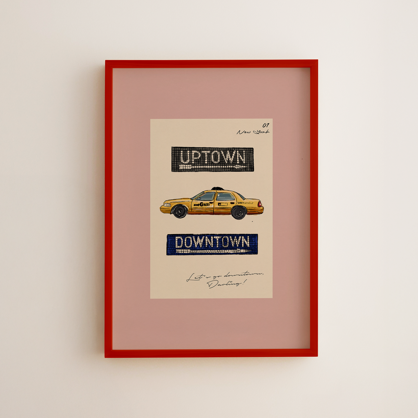 Let's Go Downtown, Darling! Print