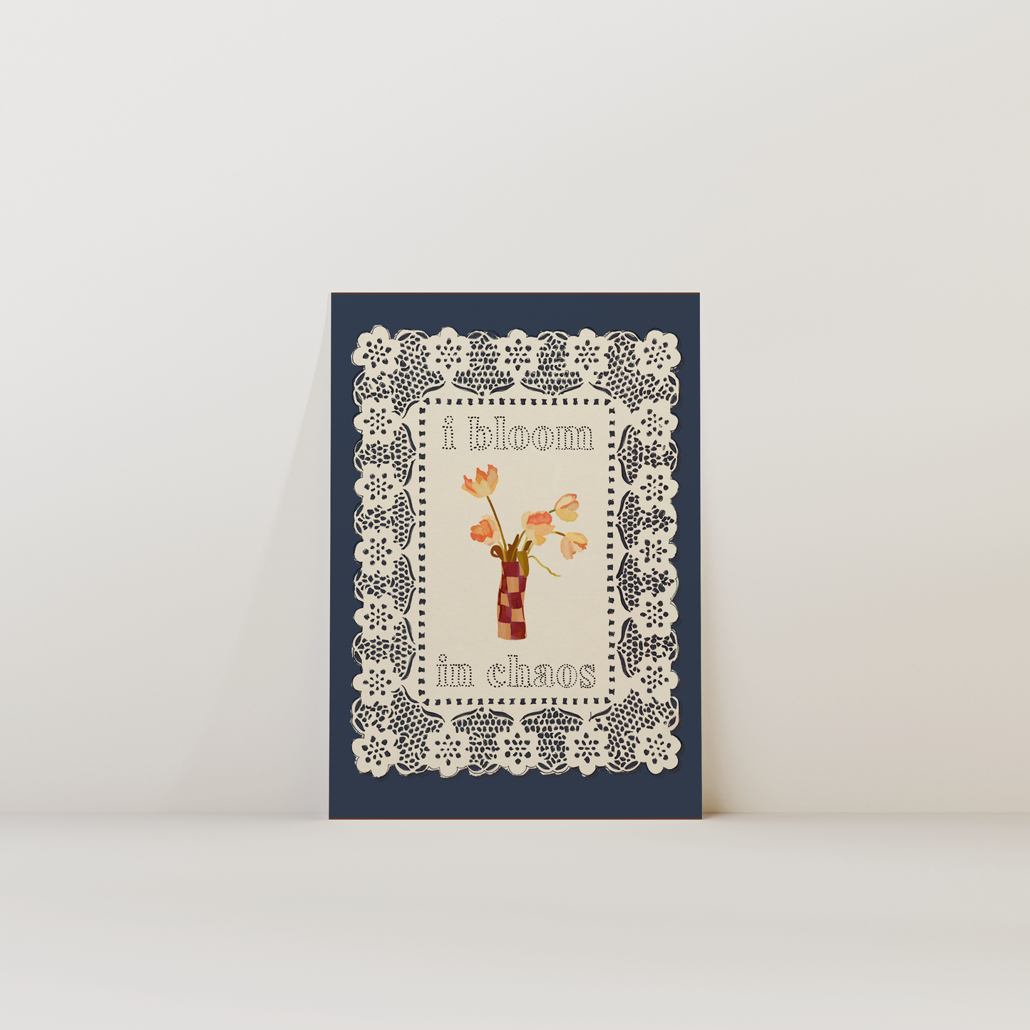 I Bloom In Chaos Print