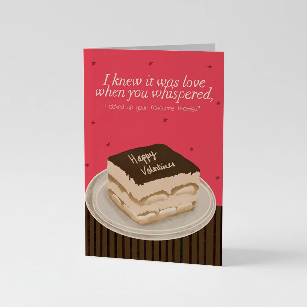 I Knew It Was Love When You Whispered 'I Bought Your Favourite Tiramisu' Valentines Card