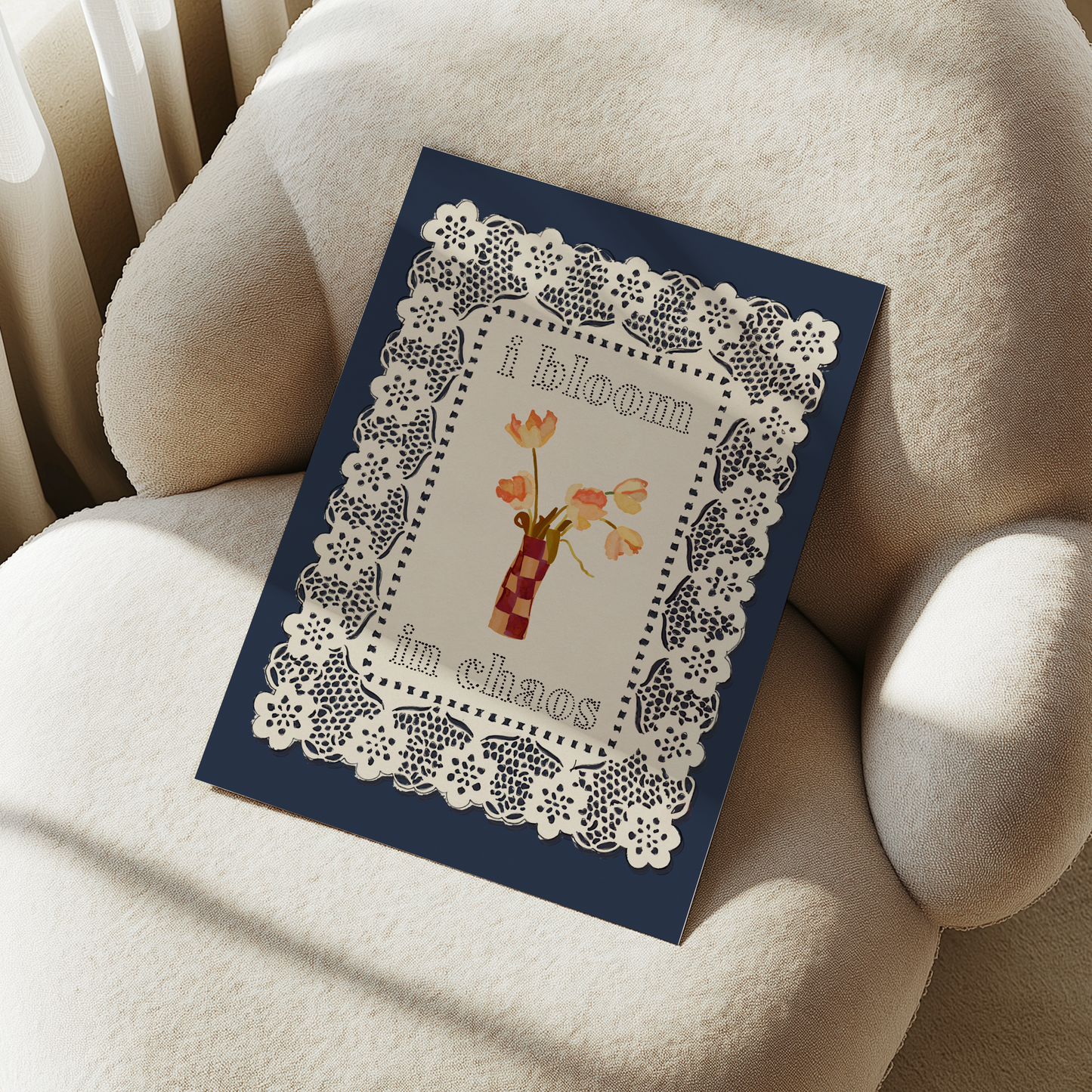 I Bloom In Chaos Print