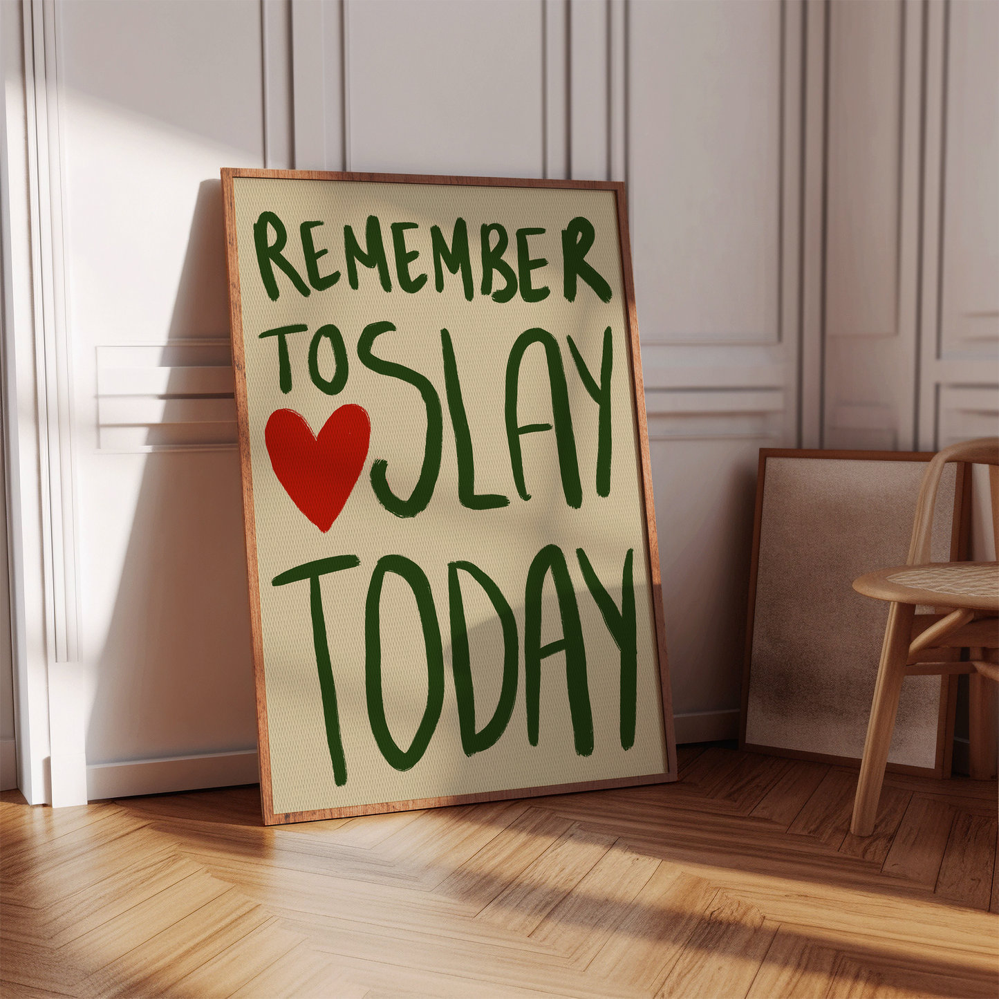 Remember To Slay Today Print