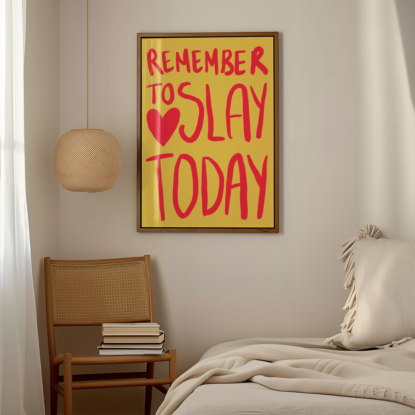 Remember To Slay Today Print