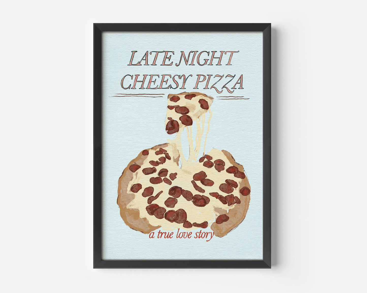 Late Night Cheesy Pizza Print