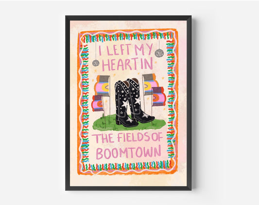 I Left My Heart In The Fields of Boomtown Print